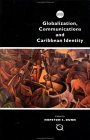 Random image: Globalization, Communication and Caribbean Identity